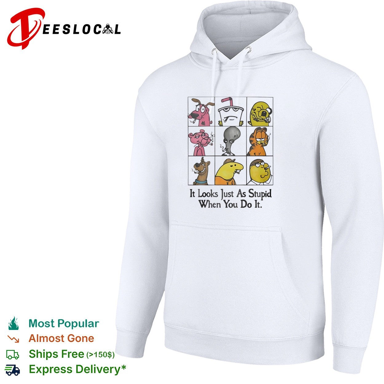 Cartoon Characters It Looks Just As Stupid When You Do It Smoking shirt