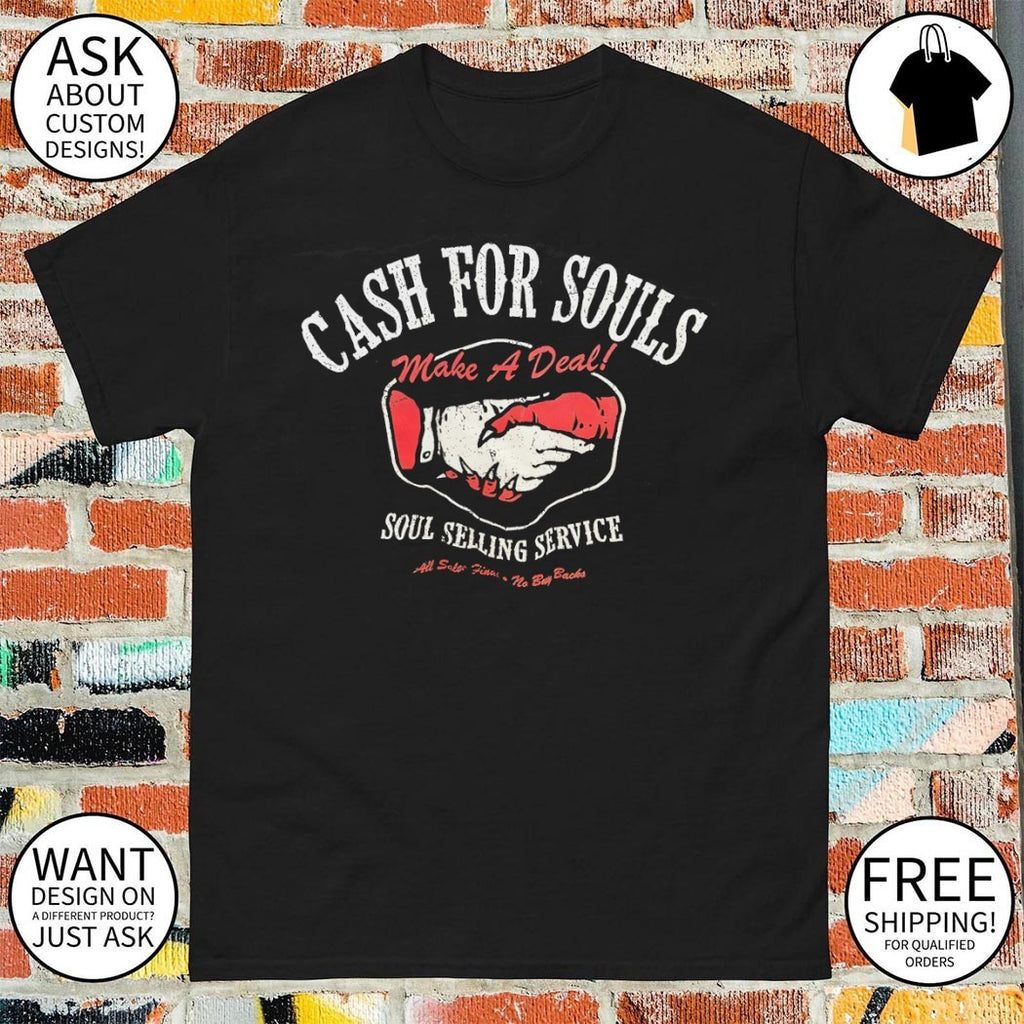 Cash for Souls make a deal soul selling service vintage shirt
