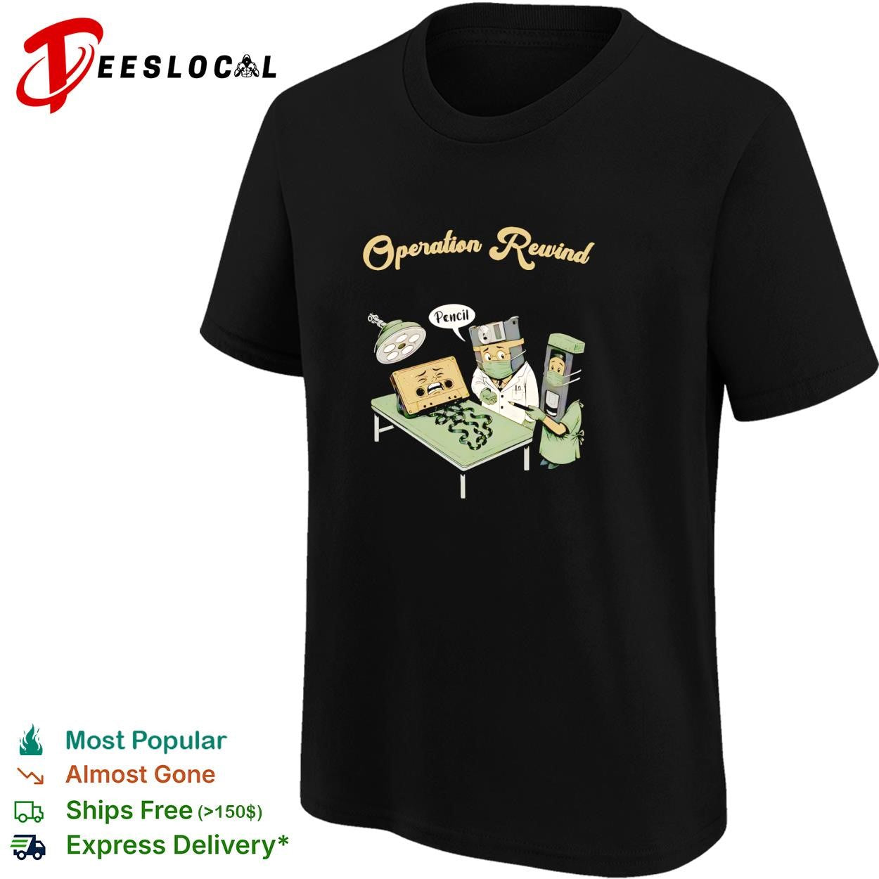 Cassette tape pencil surgeons operation rewind shirt
