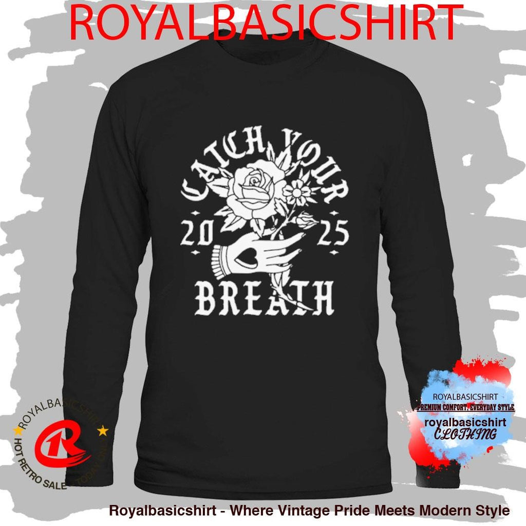 Catch Your Breath Flower Hand T-Shirt