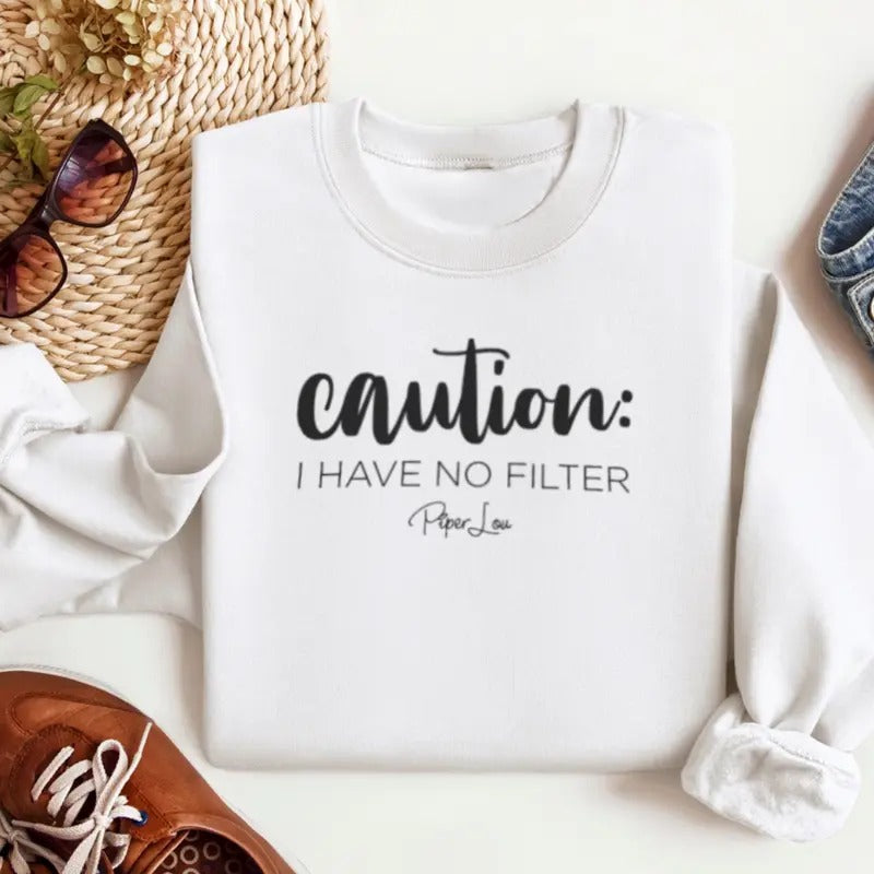 Caution I Have No Filter Womenswear Classic T-Shirts, Hoodie, Sweatshirt