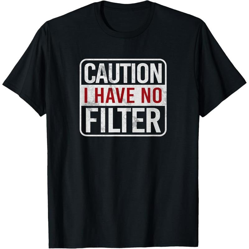 Caution I have no filter Funny sarcastic humor Short Sleeve T-Shirt made in usa Hoodie Sweatshirt | PrintMintTees.com