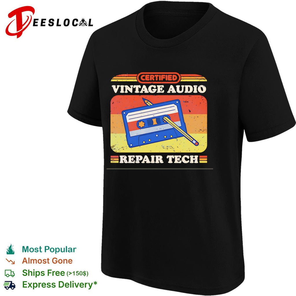Certified vintage audio repair tech shirt
