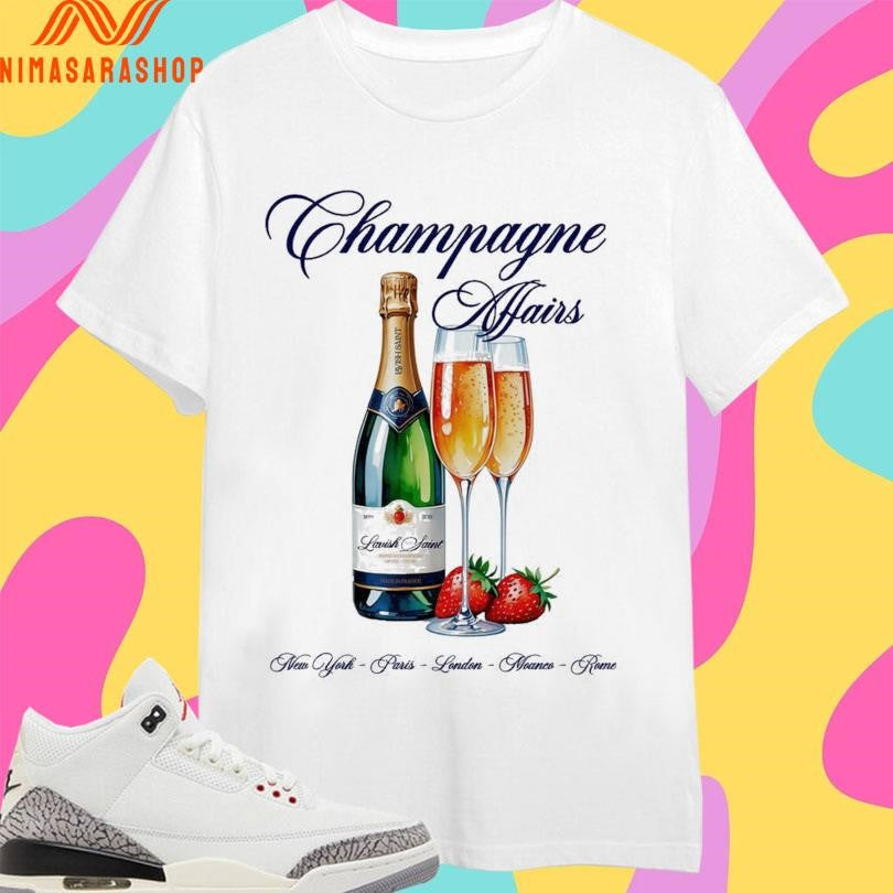 Champagne Fairs New York Paris London Monaco Rome Shirts