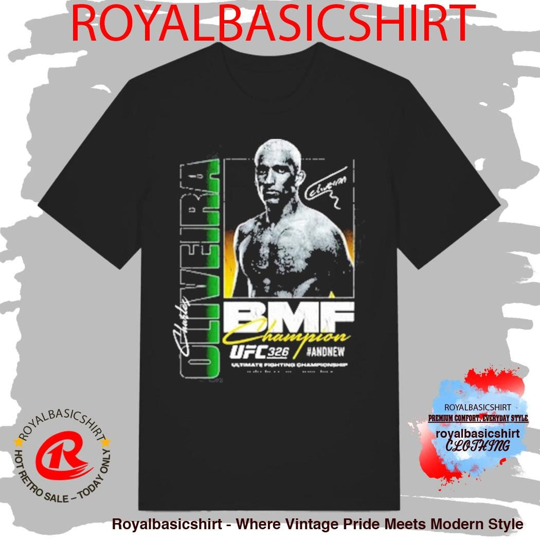 Charles Oliveira Ufc 326 #andnew Bmf Champion Boxy Shirt