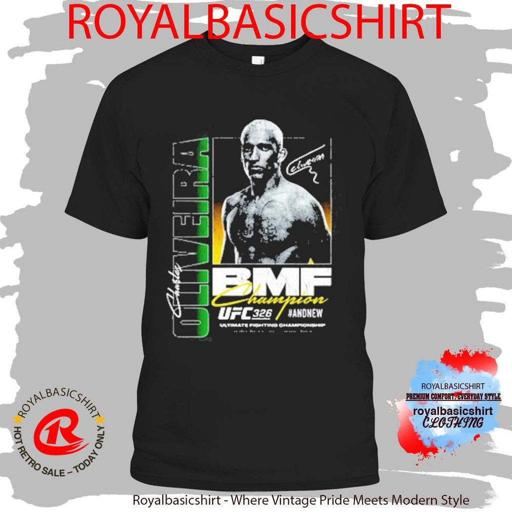Charles Oliveira Ufc 326 #andnew Bmf Champion Boxy Shirt