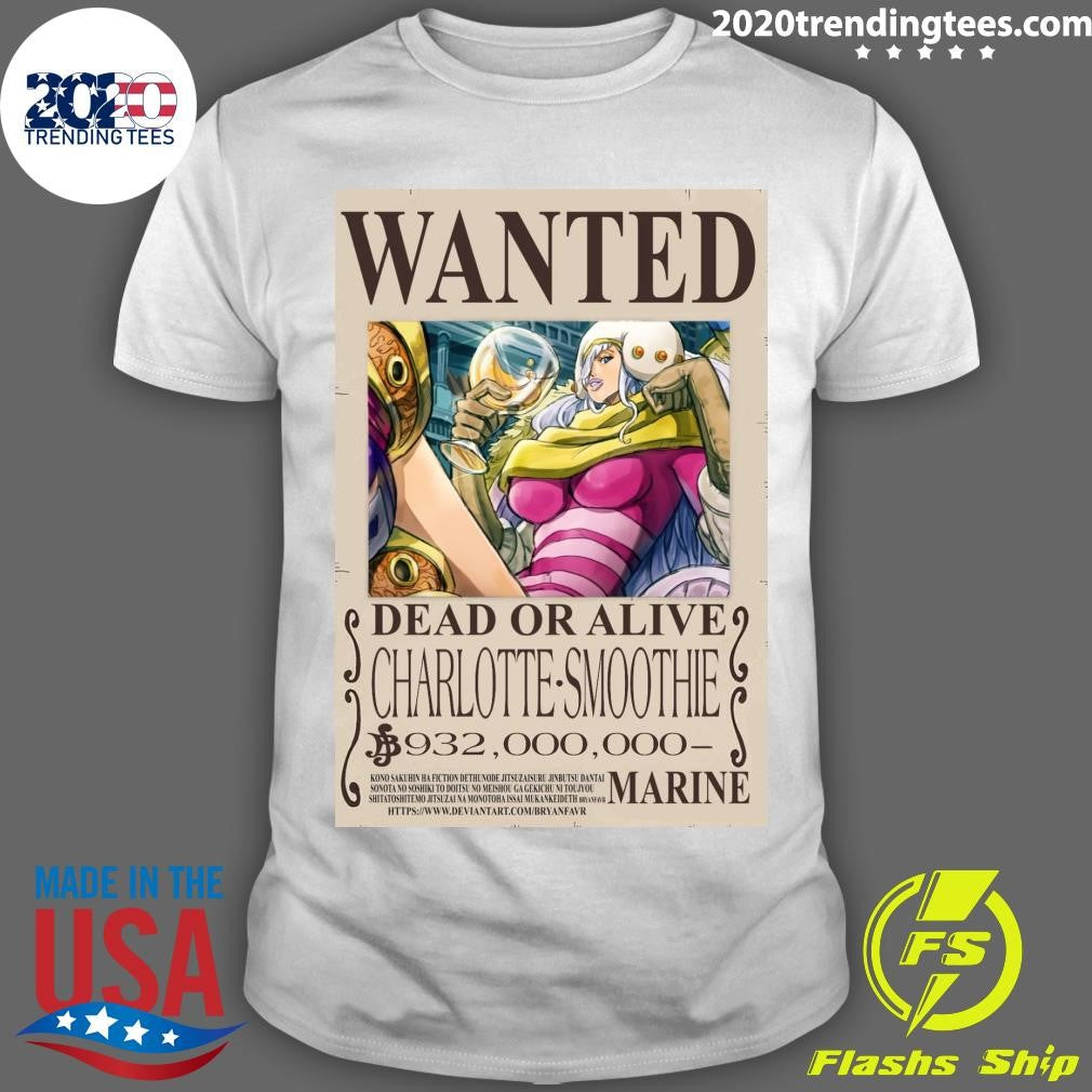 Charlotte Smoothie Wanted Dead or Alive One Piece Bounty Shirt