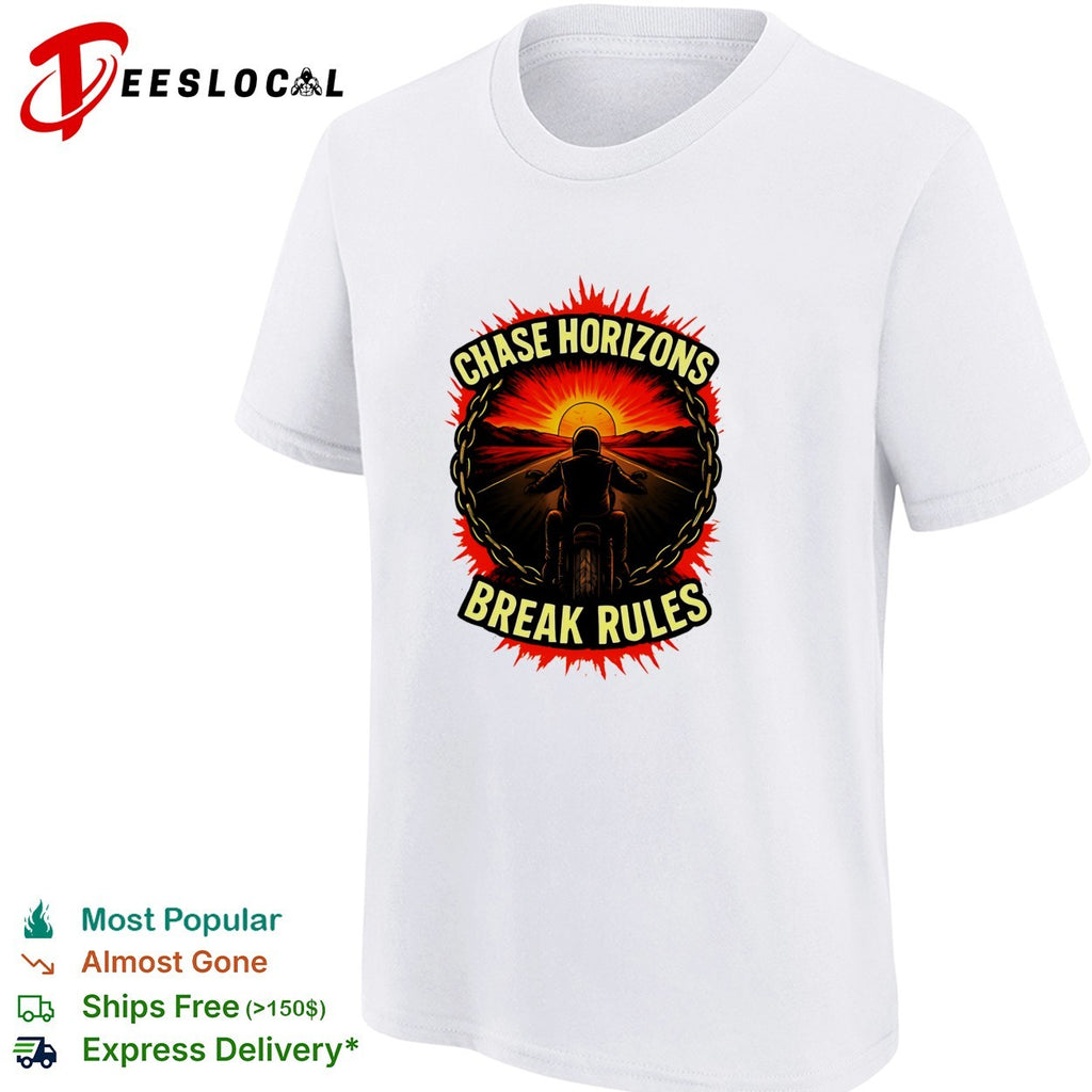 Chase horizons break rules motorcycle sunset shirt
