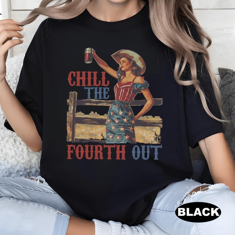 Chill The Fourth Out Shirt, Fourth Of July Shirt Women, Gift For American, Independence Day Shirt, Funny 4th Of July,...