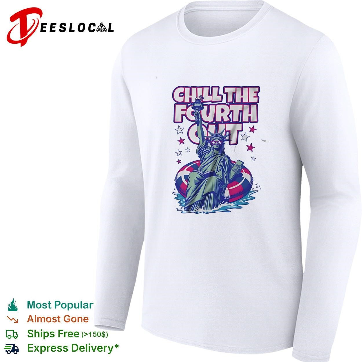Chill the fourth out Statue of Liberty shirt