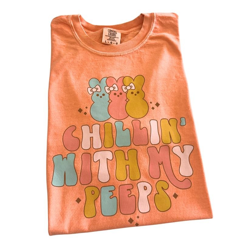 Chilling With My Peeps Comfort Colors T-Shirt Hoodie, Sweatshirt | PrintMintTees.com