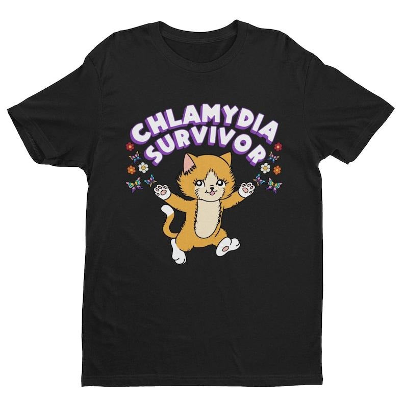 Chlamydia Survivor, Weird Shirt, Meme Shirt, Funny Unisex Shirt, Funny T Shirt, Sarcastic Shirt, Ironic Tee, Offensive,...