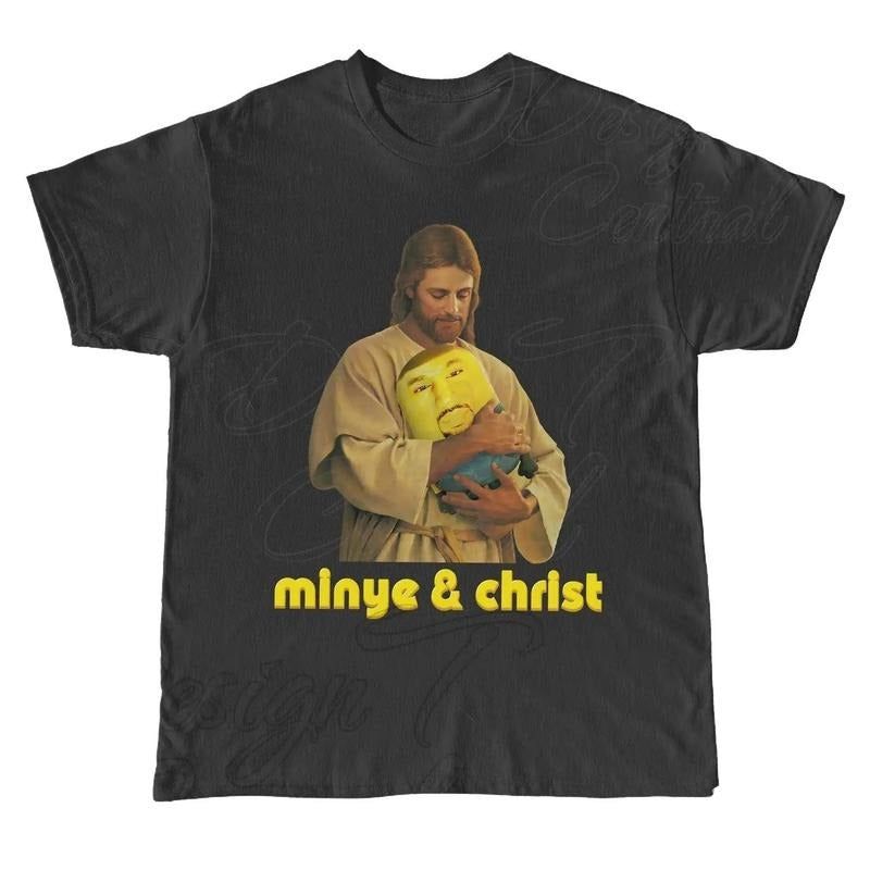Christ and Minye Unisex Shirt  Minye Shirt, Funny Parody Shirt, Christ Parody Hilarious TShirt, Fashion Cotton, Full...