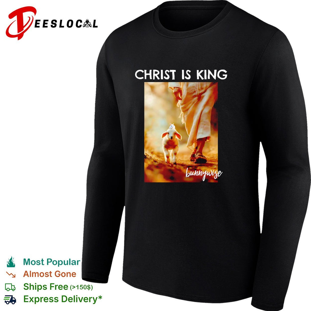Christ is King bunnywise shirt