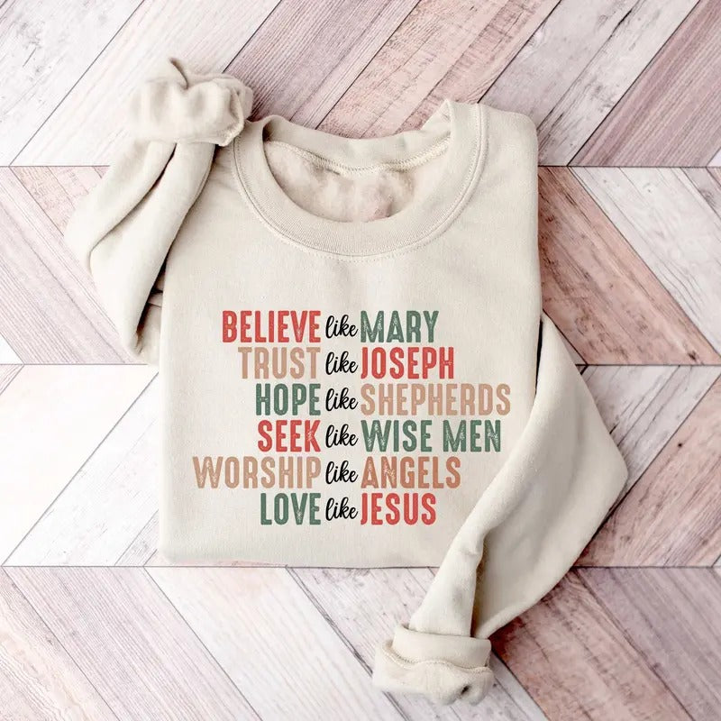 Christian Christmas Sweatshirt, Believe Like Mary Sweater, Christmas Faith Shirt, Christmas Jesus Sweatshirt, Christmas...