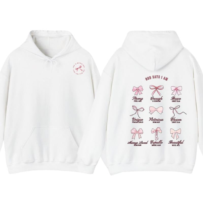 Christian Coquette Bows God Say I am 2 Sides T-Shirt Hoodie Trendy Sweatshirt | PrintMintTees.com