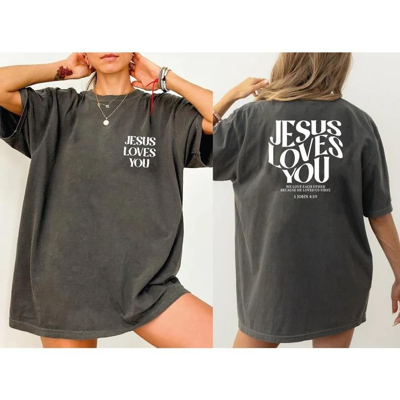Christian Shirt, Jesus Loves You TShirts, Christian Ladies Tee, Christian women t-shirt, Religious Shirt, Bible Quotes...