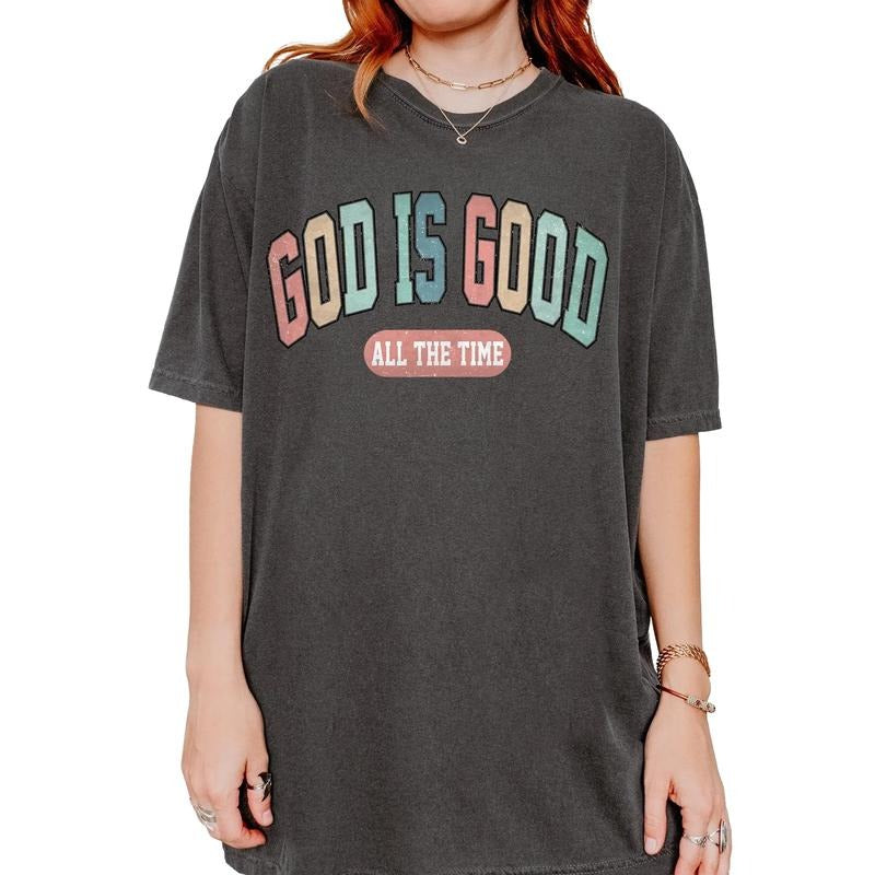 Christian Shirt, Natural Retro, God Is Good All The Time Shirt, Womens Christian Religious, Unisex T-Shirt, Gifts For Him...