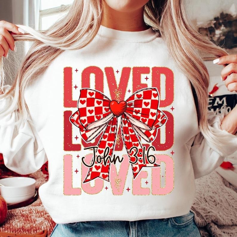 Christian ValentinesLoved John 316 Sweatshirt Checkered Valentine Coquette Heart , Retro Valentine , Bible Verse , Shirt...