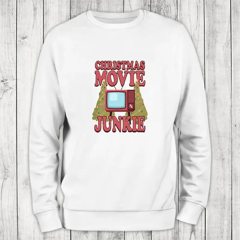 Christmas | Christmas Movie Junkie Sweatshirt Shirt Hoodie | PrintMintTees.com