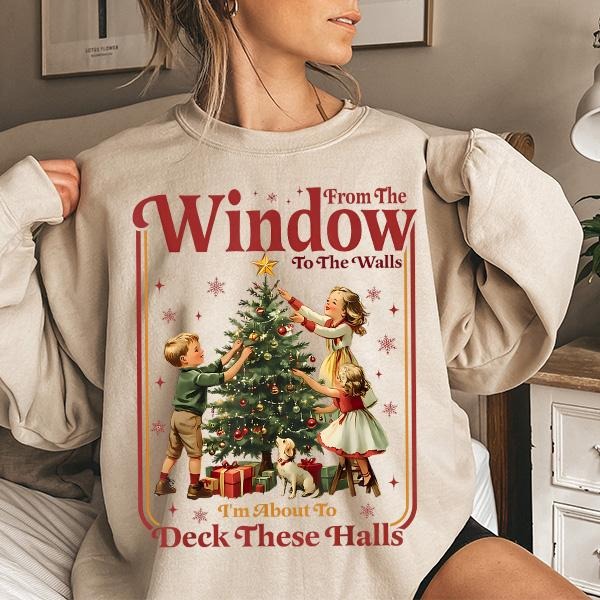[Christmas Sweatshirt] Funny Christmas Deck These Halls Sweatshirt, Retro Holiday Graphic Tee, From Top To Bottom Xmas...