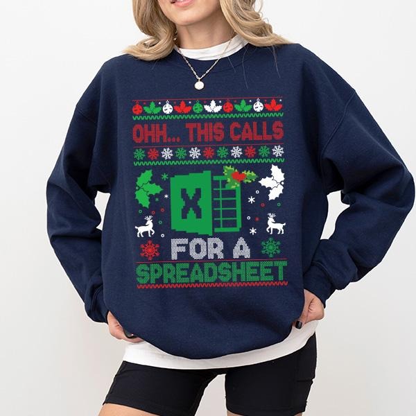 [Christmas Sweatshirt] Ohh This Calls For A Spreadsheet Christmas Ugly Sweater, Funny Accountant Christmas Sweatshirt,...