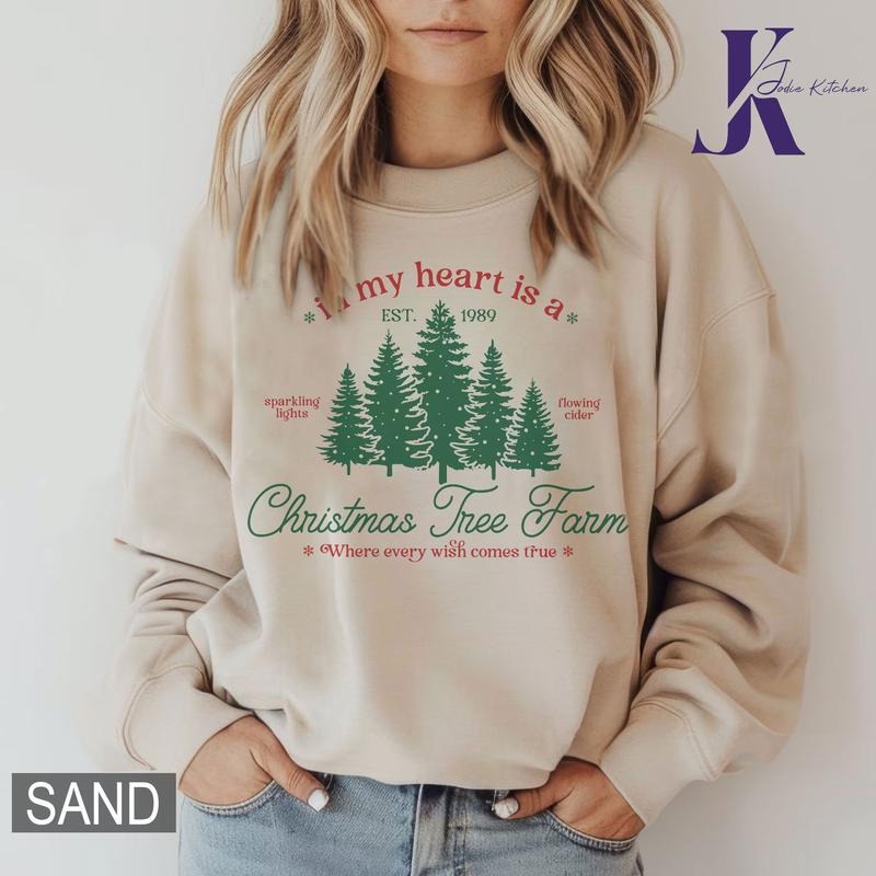 Christmas Tree Sweatshirt, In My Heart Is a Christmas Tree Farm Sweatshirt, Farm Fresh Christmas Tree Shirt, Christmas...