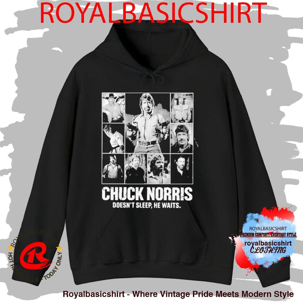 Chuck Norris Doesnt Sleep He Waits Shirt
