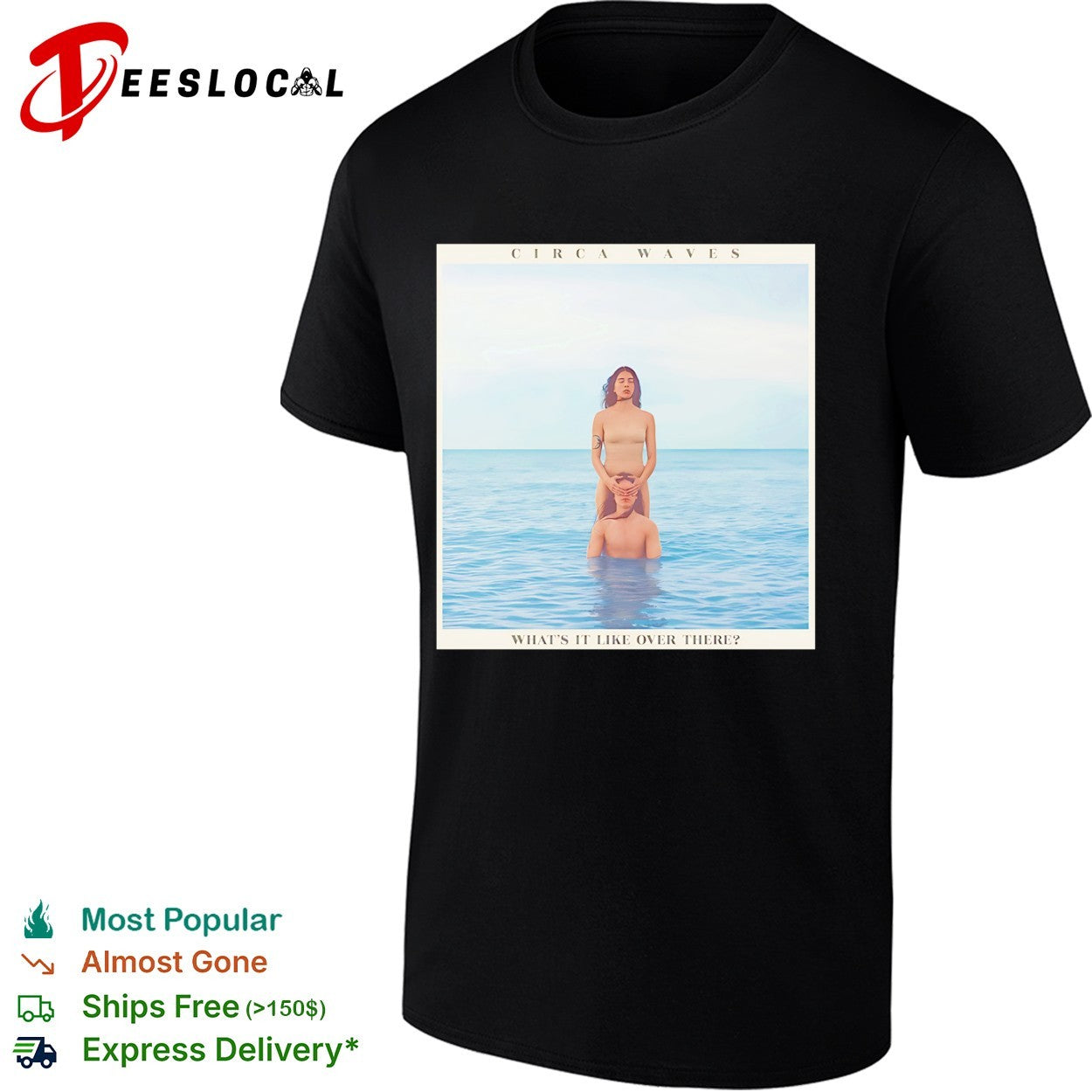 Circa Waves Whats it like over there Album Cover Art Music Band Shirt