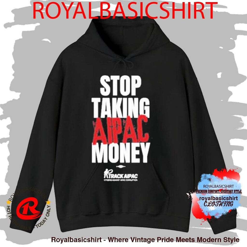 Citizens Against Aipac Stop Taking Aipac Money Shirt