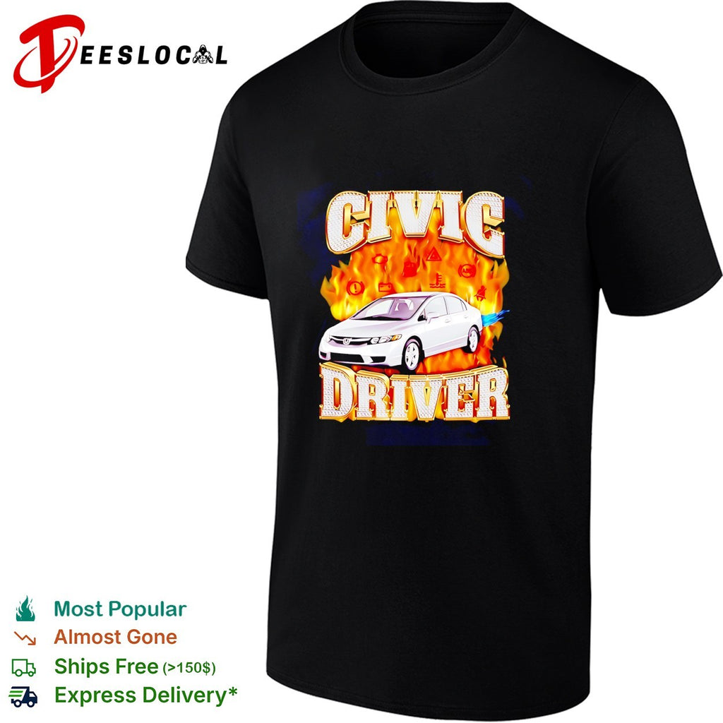Civic Driver Honda Car JDM Automotive shirt