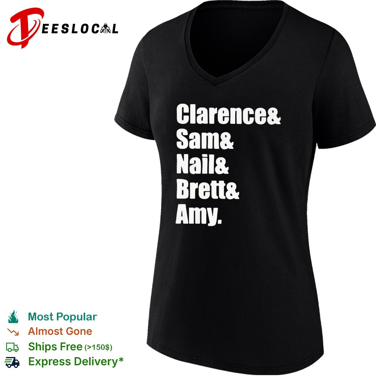 Clarence and Sam and Nail and Brett and Amy shirt