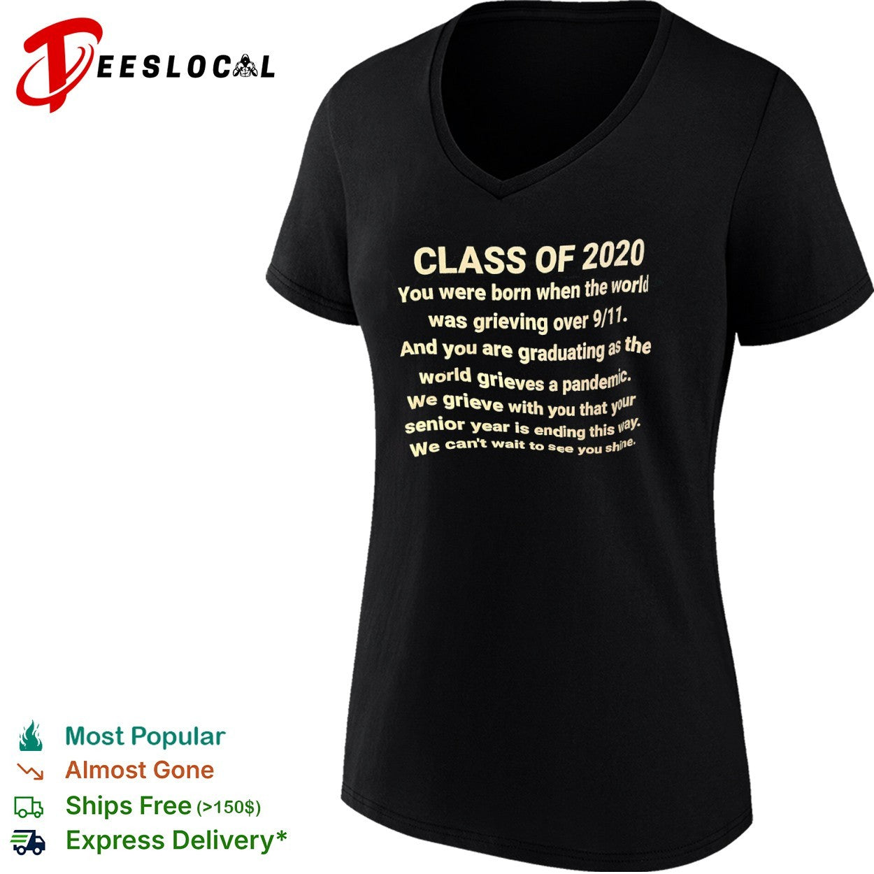 Class of 2020 you were born when the world was grieving over 9 11 shirt