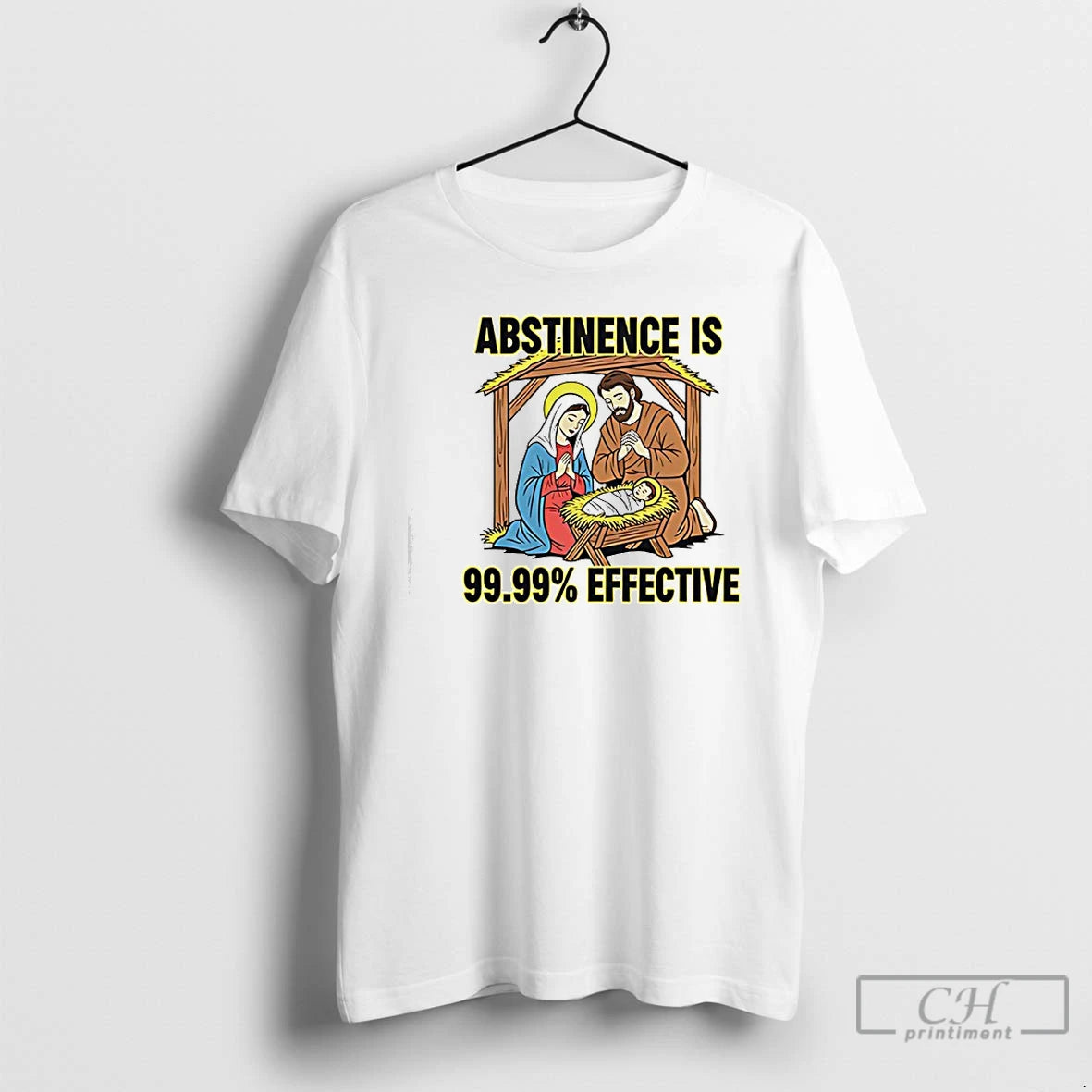 Classic Abstinence Is 99 99 Perfect Effective T-Shirts, Hoodie, Sweatshirt | PrintMintTees.com