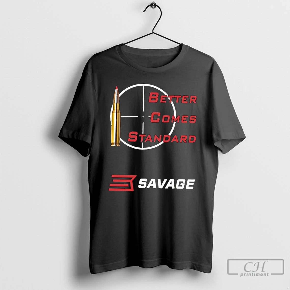 Classic Better Comes Standard Savage Arms T-Shirts, Hoodie, Sweatshirt | PrintMintTees.com