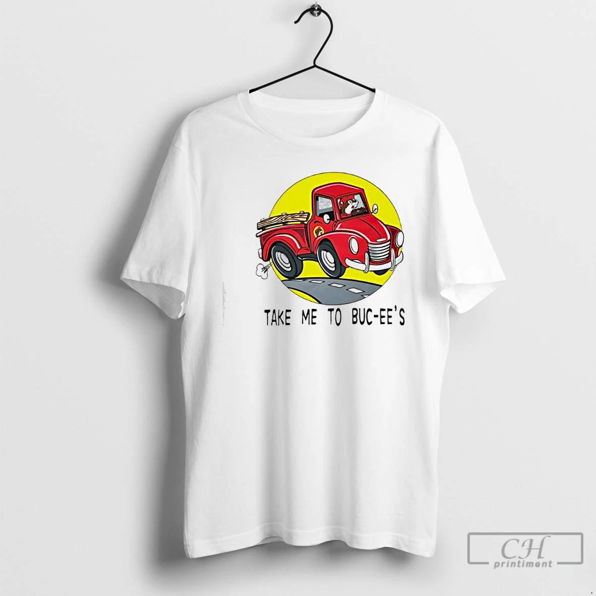 Classic Buc Ees Take Me To Buc Ees T-Shirts, Hoodie, Sweatshirt | PrintMintTees.com