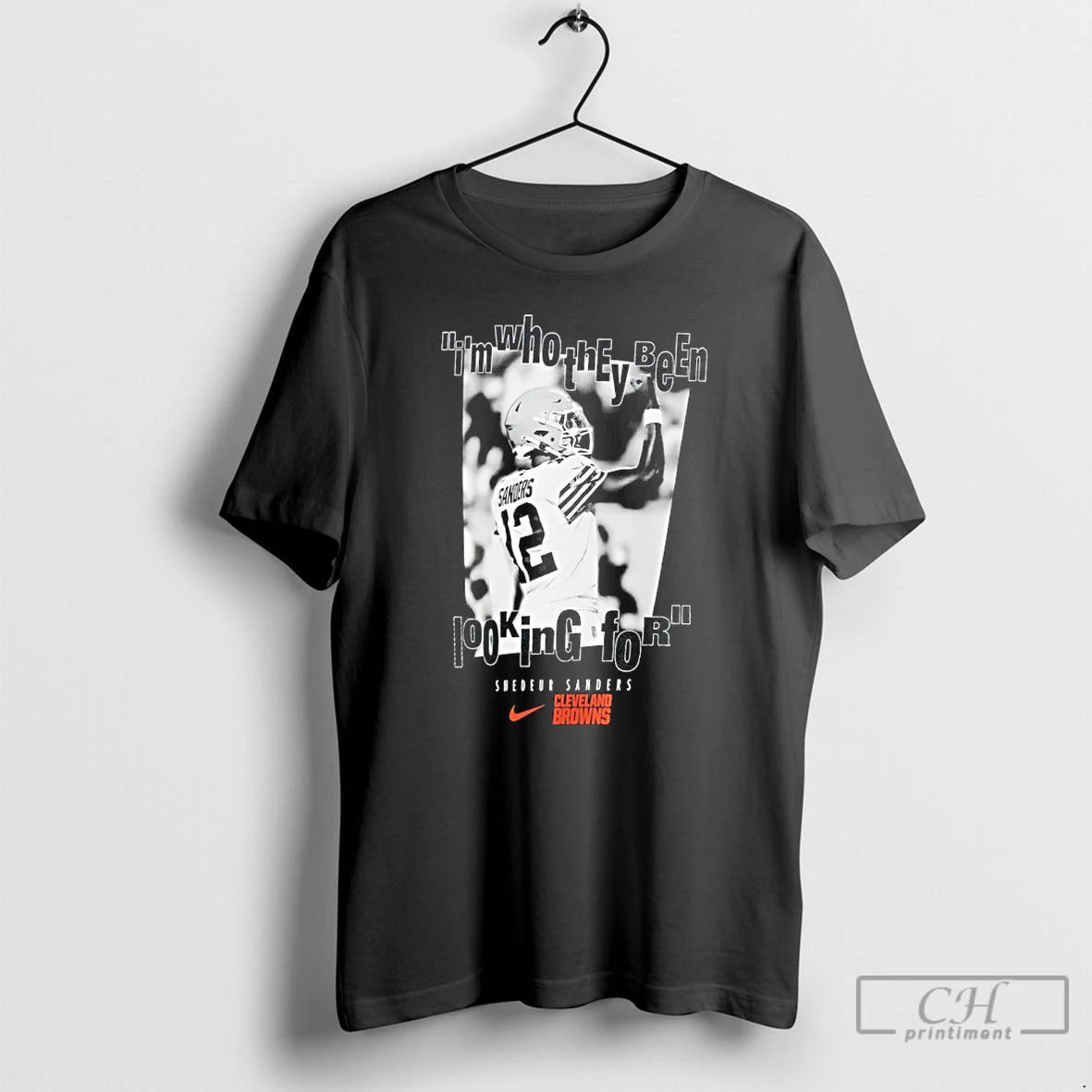 Classic Cleveland Browns Shedeur Sanders Im Who They Been Looking For T-Shirts, Hoodie, Sweatshirt | PrintMintTees.com