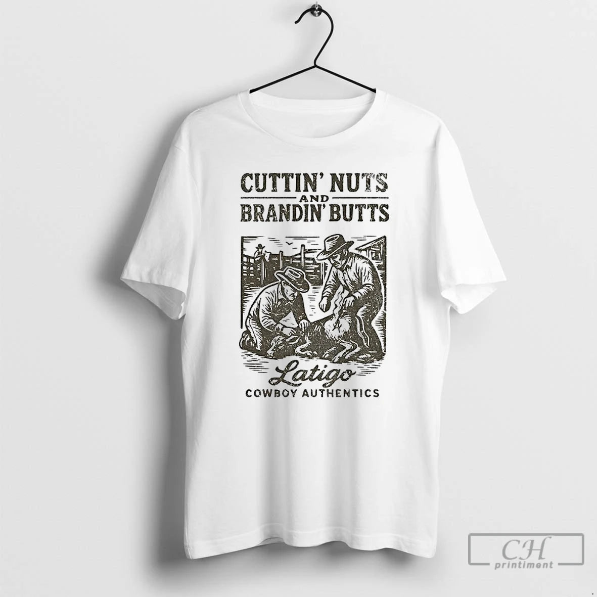 Classic Cuttin Nuts And Brandin Butts Latigo Cowboy Authentics T-Shirts, Hoodie, Sweatshirt | PrintMintTees.com