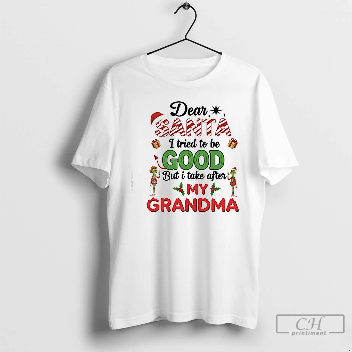 Classic Dear Santa I Tried To Be Good But I Take After My Grandma Christmas T-Shirts, Hoodie, Sweatshirt | PrintMintTees.com