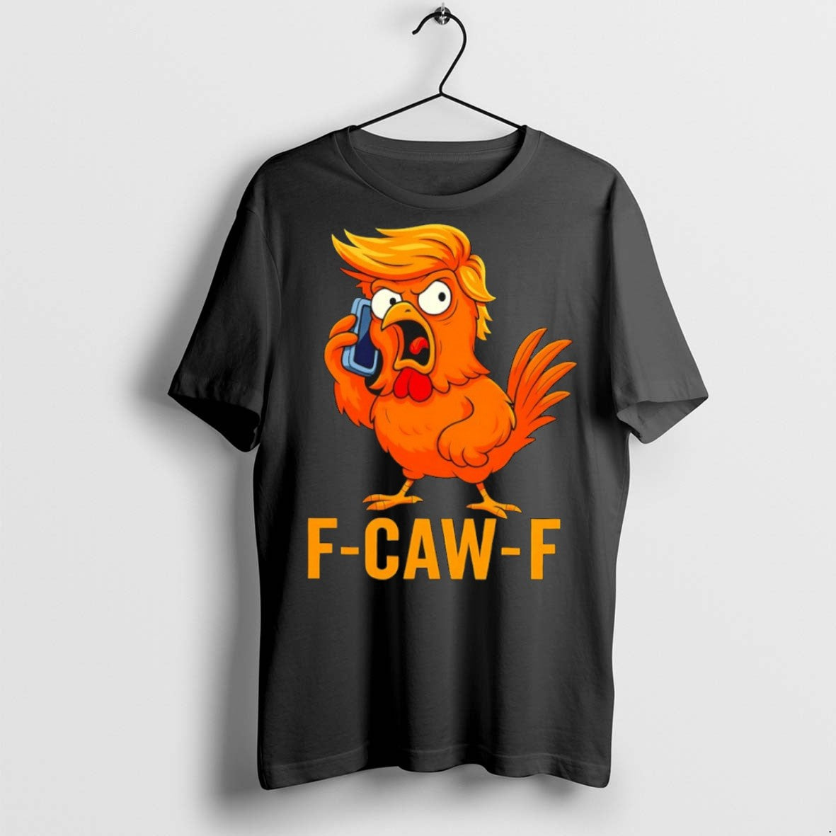 Classic F Caw F Trump T Shirts
