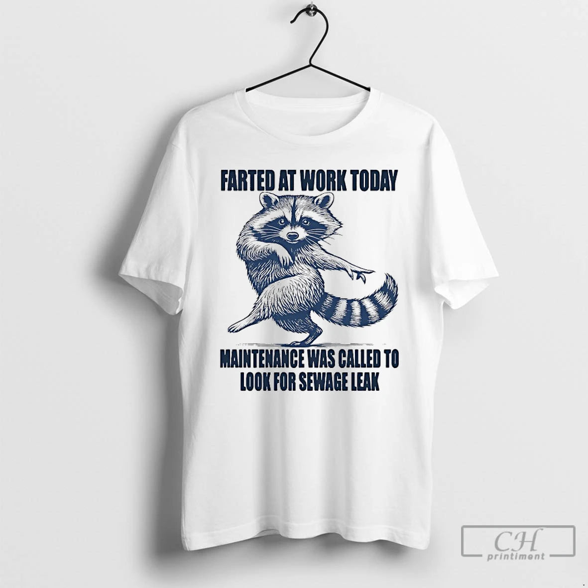 Classic Farted At Work Today Maintenance Was Called To Look For Sewage Leak T Shirts Hoodie, Sweatshirt | PrintMintTees.com