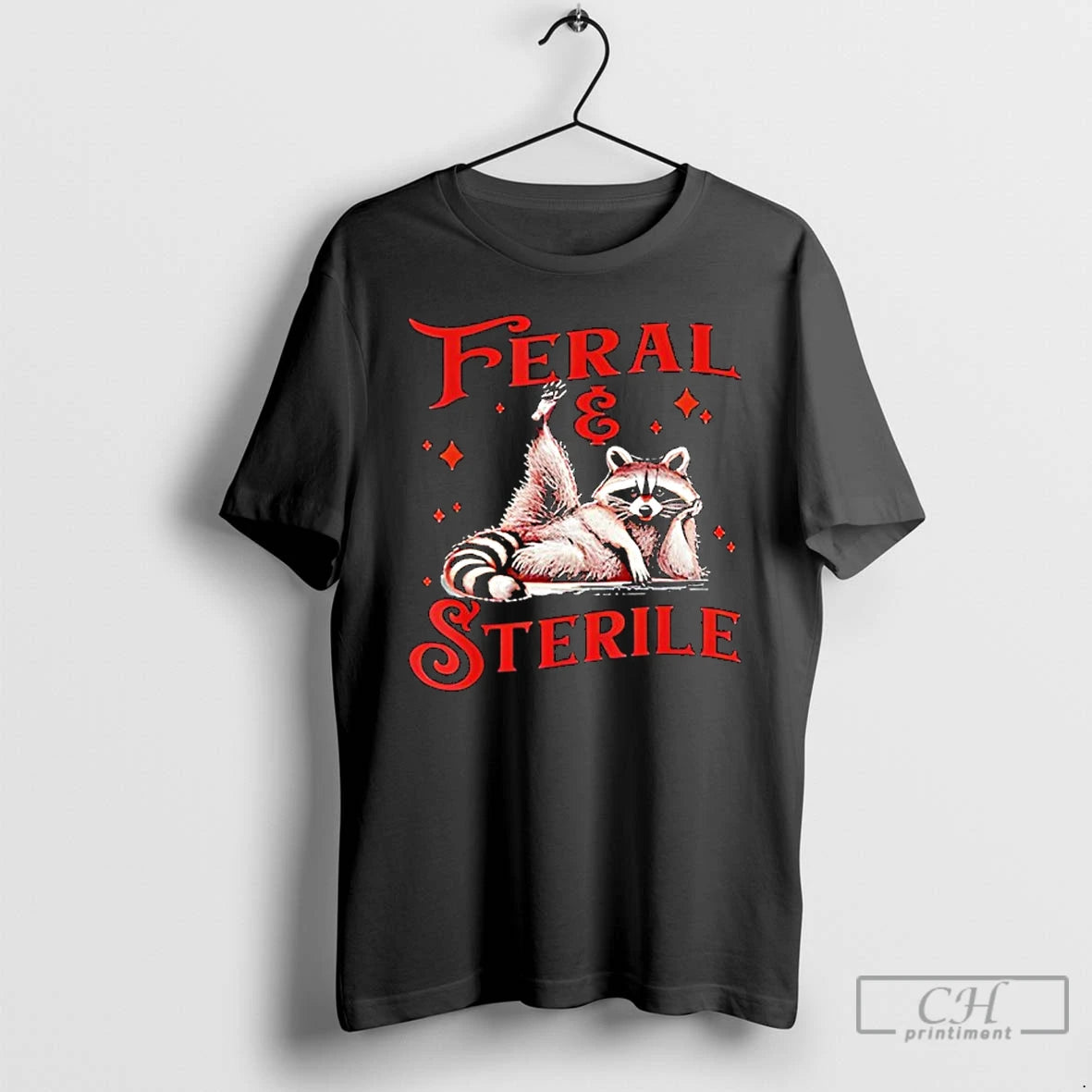 Classic Feral And Sterile Raccoon Cute T-Shirts, Hoodie, Sweatshirt | PrintMintTees.com