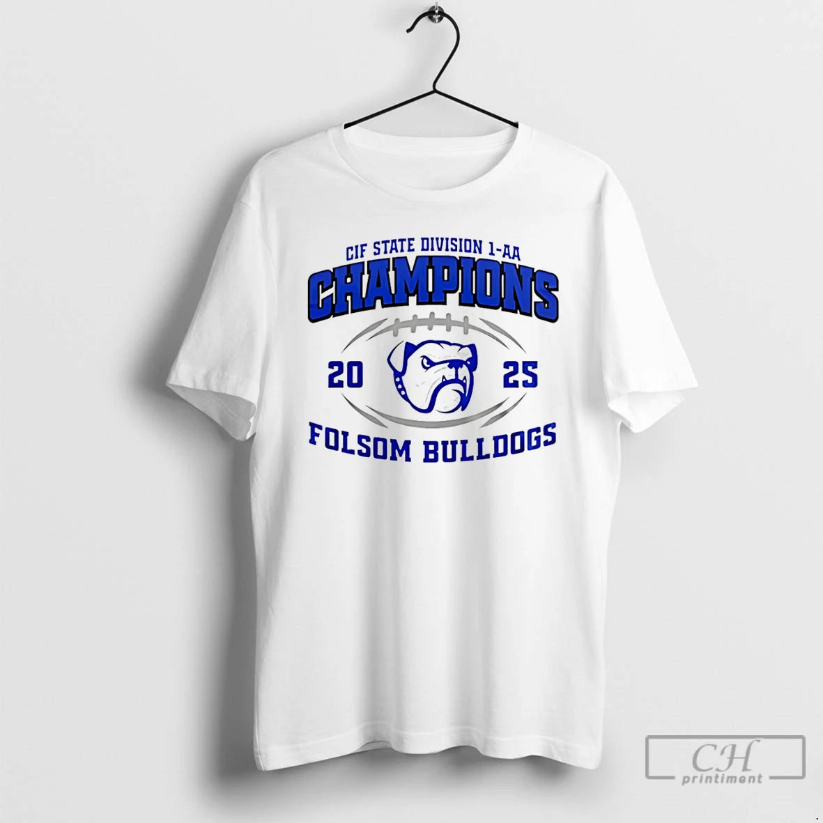 Classic Folsom Bulldogs 2025 Cif State Division 1 Aa Champions T-Shirts, Hoodie, Sweatshirt | PrintMintTees.com