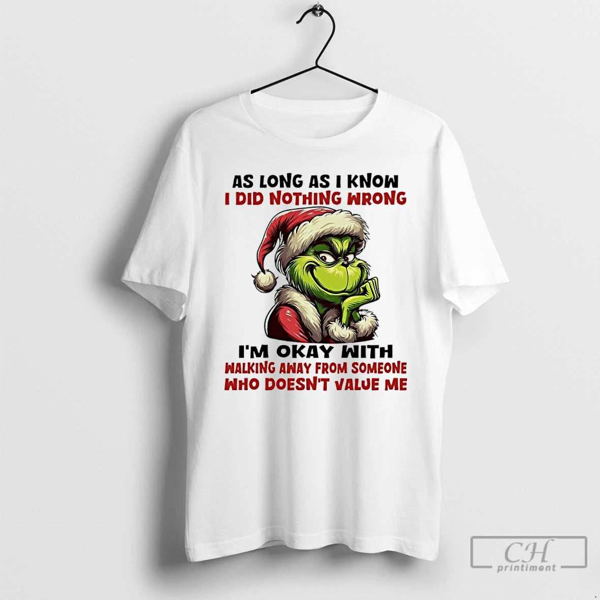 Classic Grinch Christmas As Long As I Know I Did Nothing Wrong Im Okay With T-Shirts, Hoodie, Sweatshirt | PrintMintTees.com