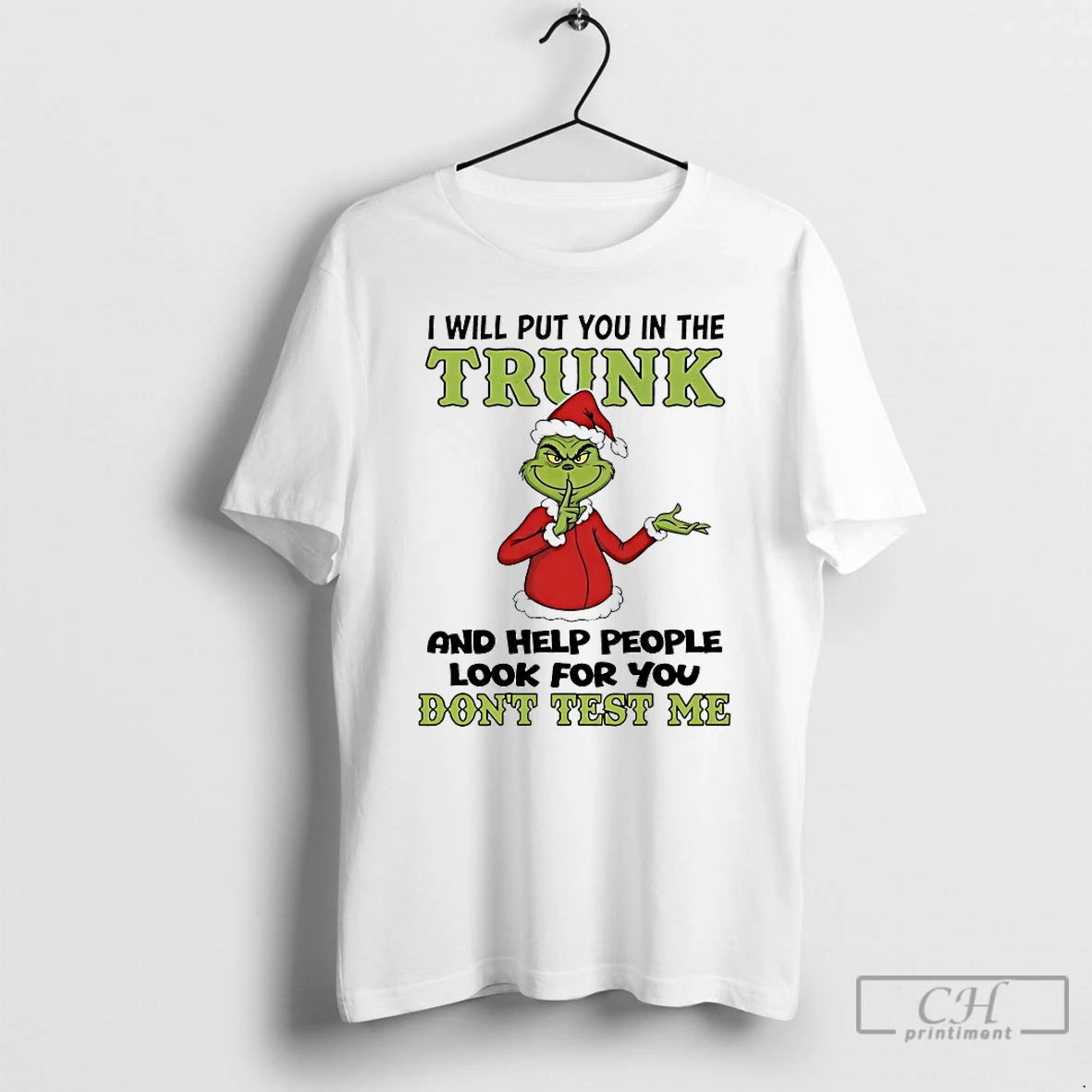 Classic Grinch I Will Put You In The Trunk And Help People Look For You T-Shirts, Hoodie, Sweatshirt | PrintMintTees.com