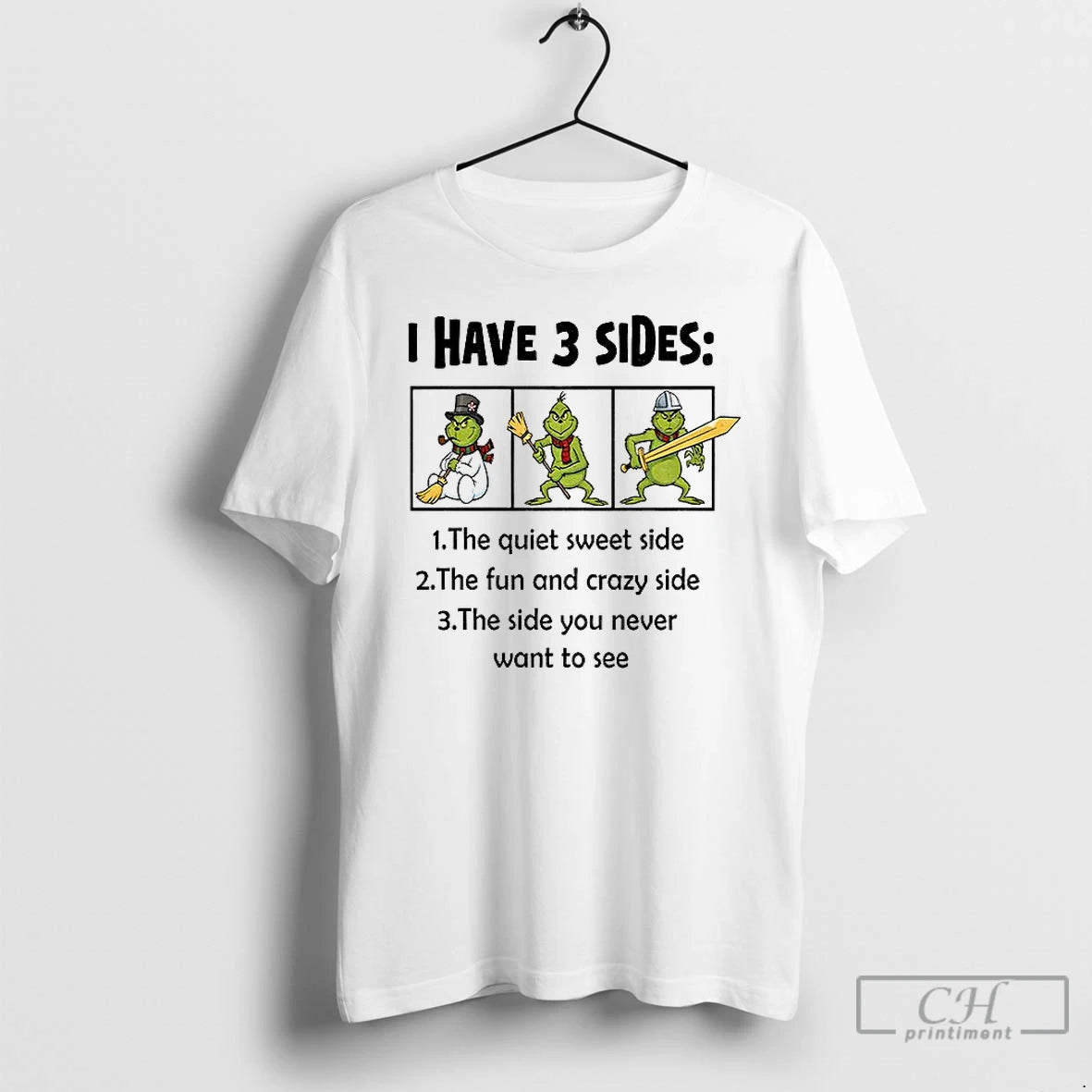 Classic Grinch I Have 3 Sides 1 The Quiet Sweet Side 2 The Fun And T-Shirts, Hoodie, Sweatshirt | PrintMintTees.com
