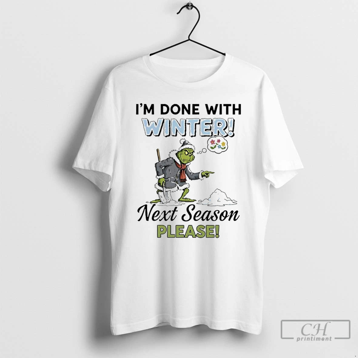 Classic Grinch Im Done With Winter Next Season Please T-Shirts, Hoodie, Sweatshirt | PrintMintTees.com