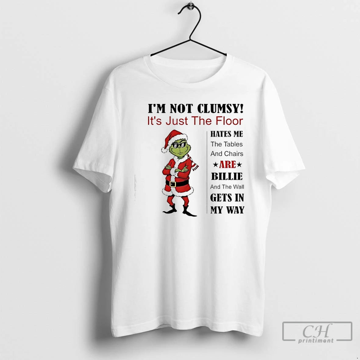Classic Grinch Im Not Clumsy Its Just The Floor Hates Me T-Shirts, Hoodie, Sweatshirt | PrintMintTees.com