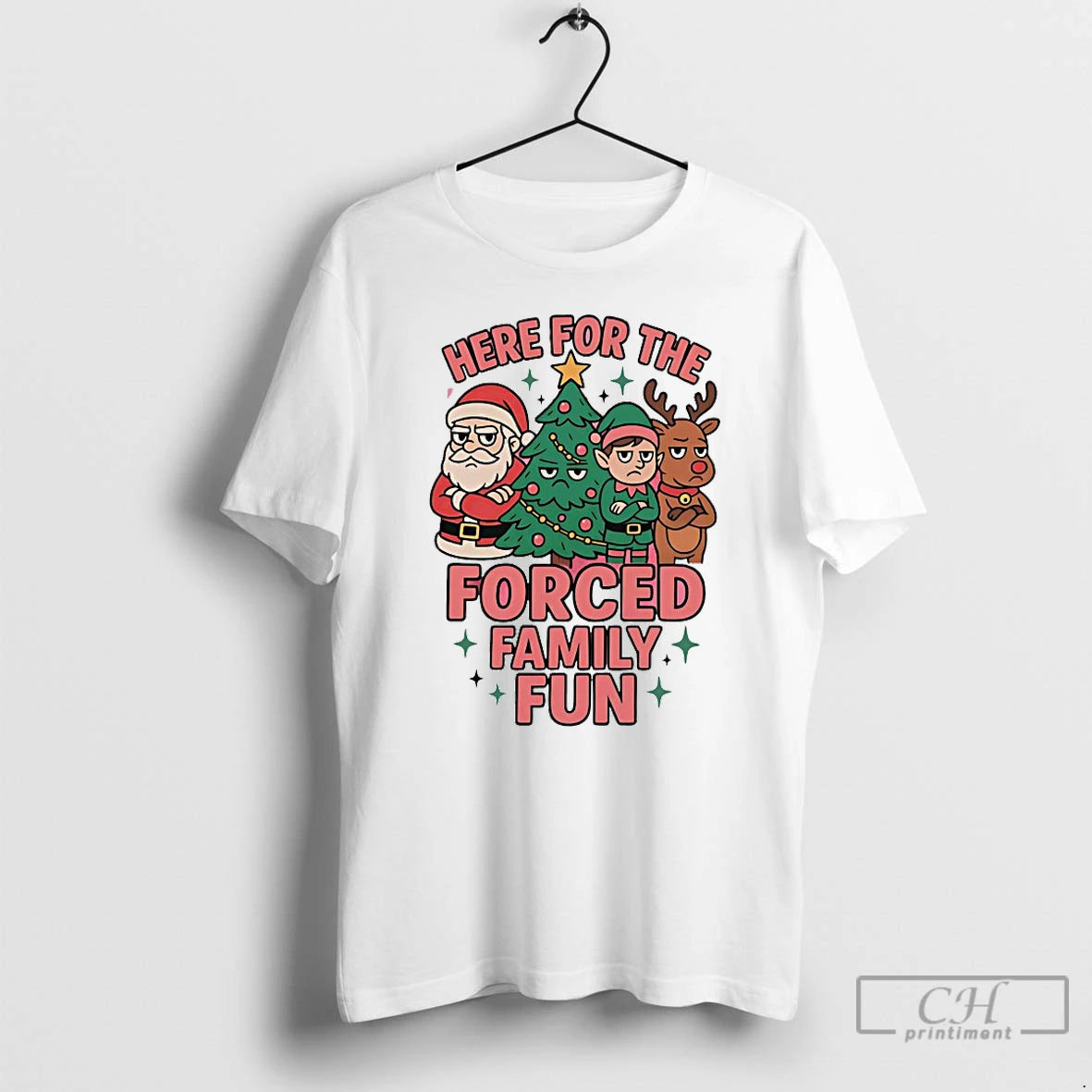 Classic Here For The Forced Family Fun Christmas T-Shirts, Hoodie, Sweatshirt | PrintMintTees.com