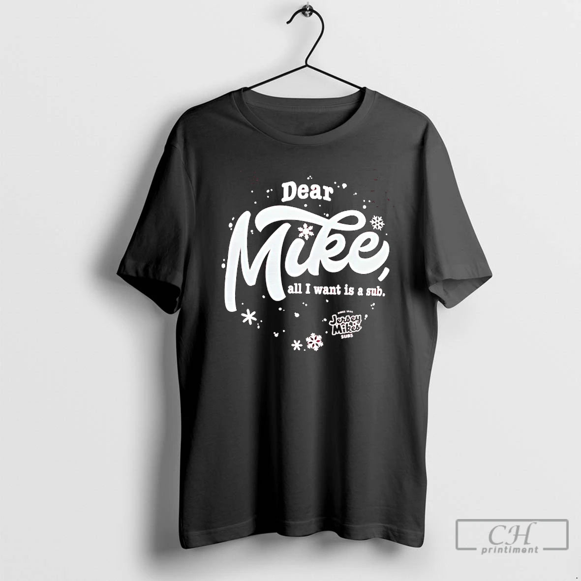 Classic Holiday Dear Jersey Mikes All I Want Is A Sub T-Shirts, Hoodie, Sweatshirt | PrintMintTees.com